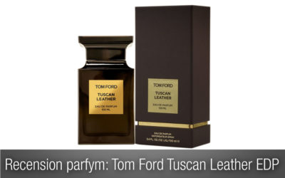 Recension parfym: Tom Ford Tuscan Leather EDP
