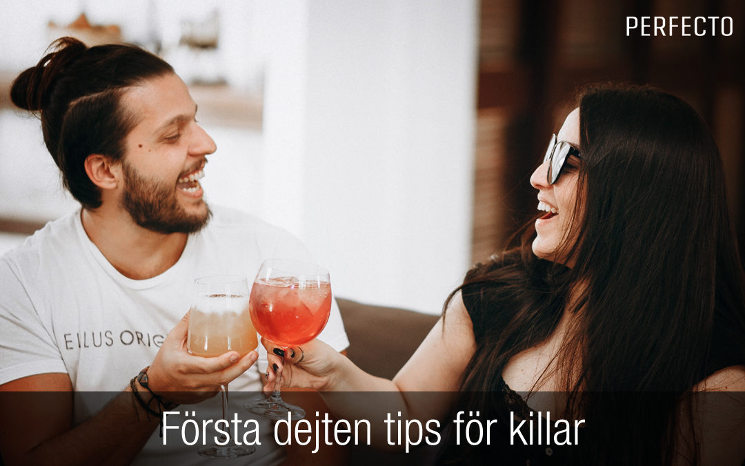 Första dejten tips för killar.