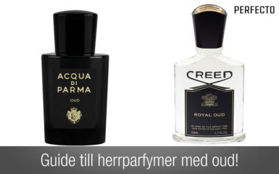 Din guide till Oud parfym och de bästa herrparfymerna med oud!