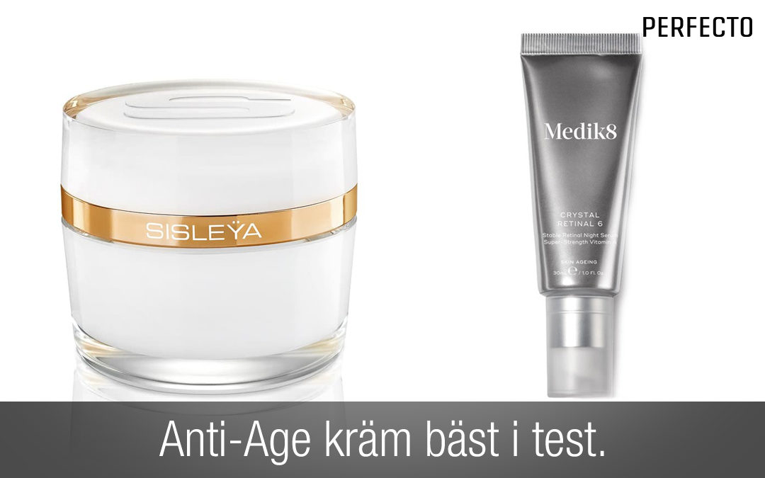 Anti-Age kräm bäst i test: Ansiktskräm för att ta bort rynkor och se yngre ut!