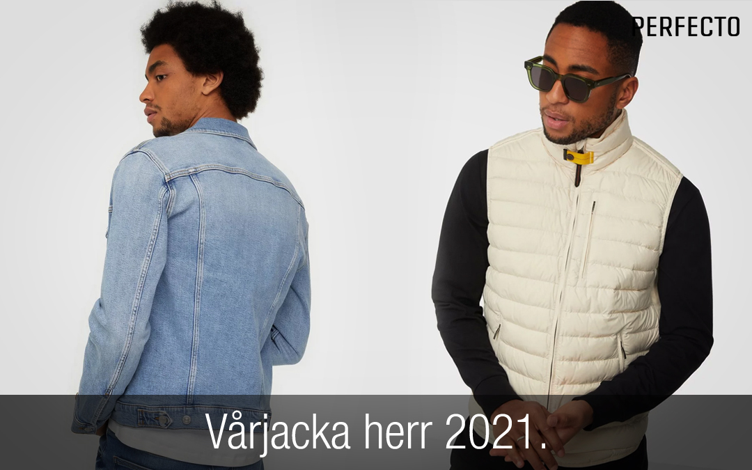 Vårjacka herr 2021. Det här är riktigt snygga vårjackor! Perfecto